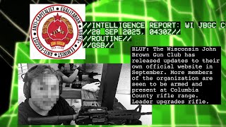 INTELLIGENCE REPORT Wisconsin John Brown Gun Club C 28 SEP 2025 0430Z ROUTINE GSB
