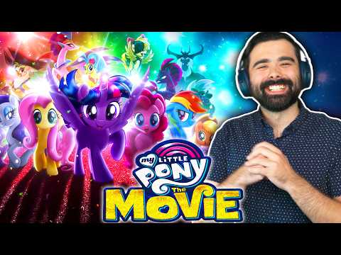 Reacting to the MY LITTLE PONY: THE MOVIE (2017) For the FIRST TIME!
