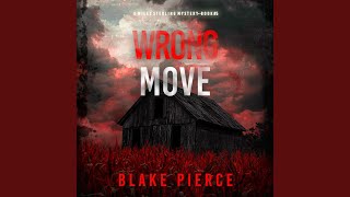 Chapter 102 - Wrong Move (A Miles Sterling Fbi Suspense Thriller—Book Five)
