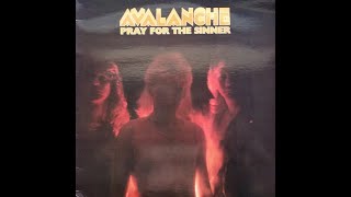 Avalanche - Pray For The Sinner