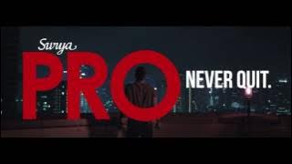 Surya PRO Never Quit