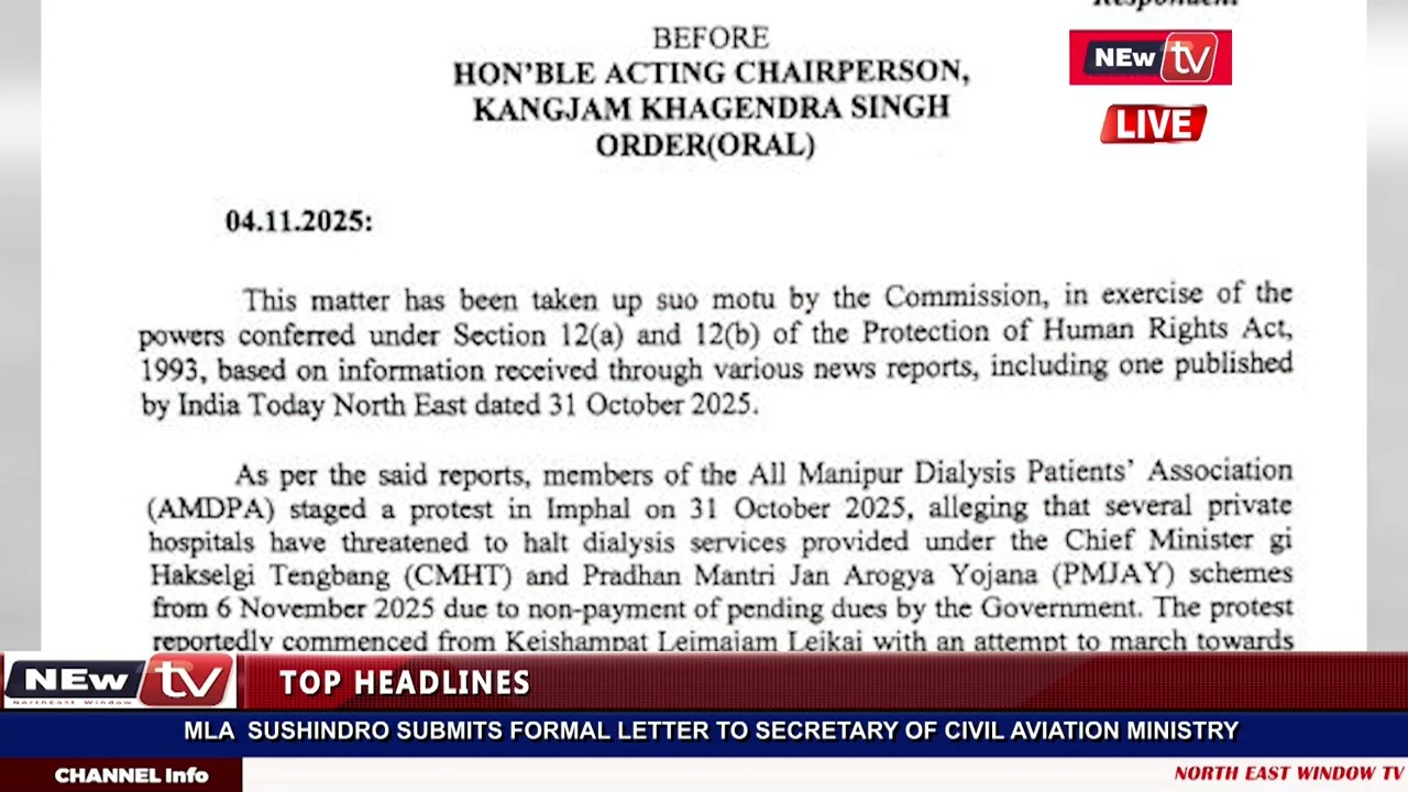 MANIPUR HUMAN RIGHTS COMMISSION NA MITYENG CHANGDUNA PRIVATE HOSPITAL SINGDA DIALYSIS TOURIBA