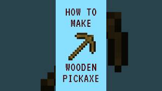 Minecraft: How to Make Wooden Pickaxe #shorts screenshot 3