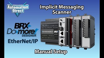 BRX PLC EtherNet/IP Implicit Scanner Manual Setup from AutomationDirect