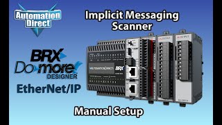 BRX PLC EtherNet/IP Implicit Scanner Manual Setup from AutomationDirect Net Worth