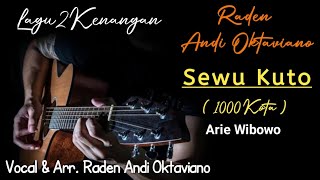 Download Lagu Sewu Kuto / Seribu Kota || Arie Wibowo || R.Andi Oktaviano MP3