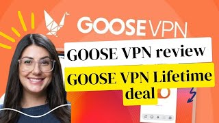 GOOSE VPN lifetime deal $19 on Appsumo - GOOSE VPN review screenshot 1