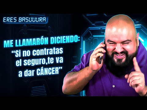 "Si no contratas el seguro, te va a dar CANC3r" | Eres Basuuura