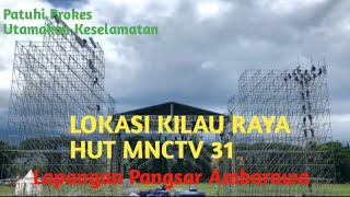Download lagu Lokasi Kilau Raya HUT MNCTV 31 I Lapangan Pangsar Ambarawa