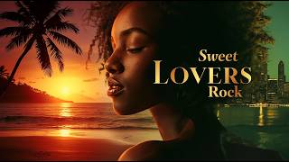 Sweet Lovers Rock – Romantic Love Song | Lyrics
