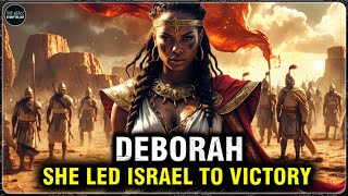 DEBORAH in the Bible - The Judge Who SAVED Israel from DESTRUCTION! | THE BIBLE STORYTELLER