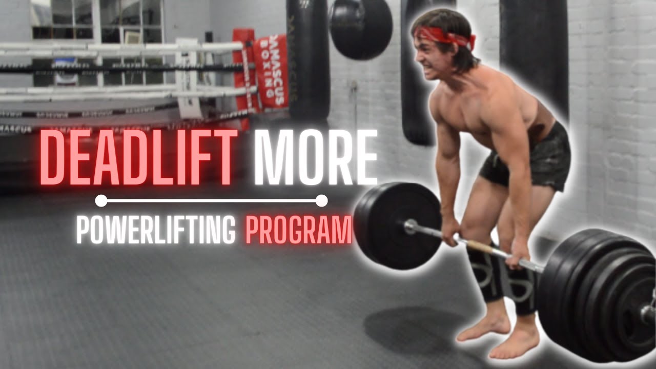 Deadlift More | Powerlifting Program - YouTube