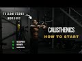 How to START Calisthenics: Part 1