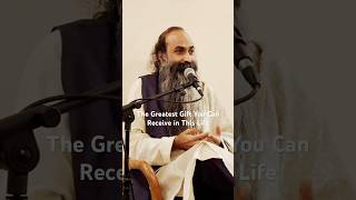 The Greatest Gift You Can Receive in This Life | Gurudev Sri Anish
