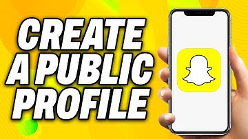 How To Create A Public Profile On Snapchat (2025) - Quick Fix