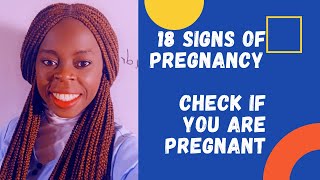 18 Signs Of pregnancy. Watch to know if you are pregnant