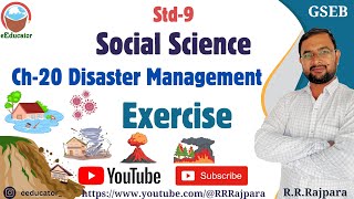 Std 9 Social Science Ch 20 Disaster Management | Exercise | Textbook Solution | GSEB Class 9 SS
