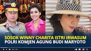 Download lagu SOSOK Winny Charita Istri Irwasum Polri Komjen Agung Budi Maryoto, Mantan Presenter TV One