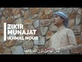 Ikhmal nour  zikir munajat official