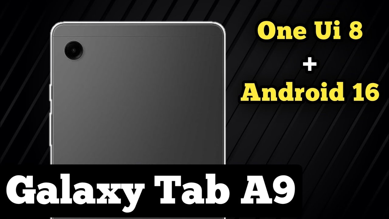 Galaxy Tab A9 One Ui 8 & Android 16 Update || Samsung Galaxy Tab