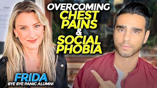 Overcoming Chest Pains & Social Fears: Frida's Inspiring Recovery from Anxiety and Social Phobia