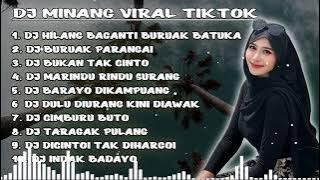 DJ HILANG BAGANTI BURUAK BATUKA X BURUAK PARANGAI UDA || DJ MINANG TERBARU 2024