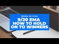 9/20 EMA Strategy: How to Hold Winners!