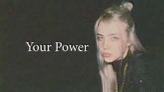 Billie Eilish - Your Power (1 HOUR)
