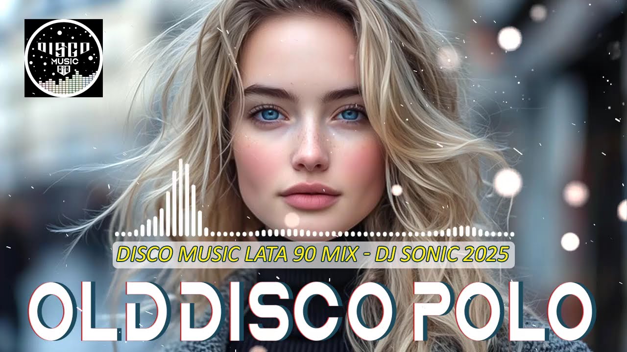 DISCO POLO REMIX 2025 🎶 NAJWIĘKSZE OLD HITY 💖 NOWE BRZMIENIE ⭐ SKŁADANKA