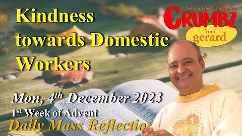 Monday 4th Dec -  1st Week of  Advent – Mt 8:5–8 | Daily Mass Reflection