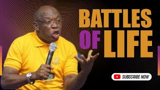 Battles of Life | Evangelist Kingsley Nwaorgu