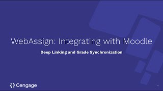 WebAssign/Moodle: Deep Linking Assignments and Grade Synchronization