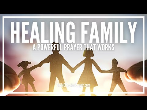 Prayer For Healing Family | Be Made Whole