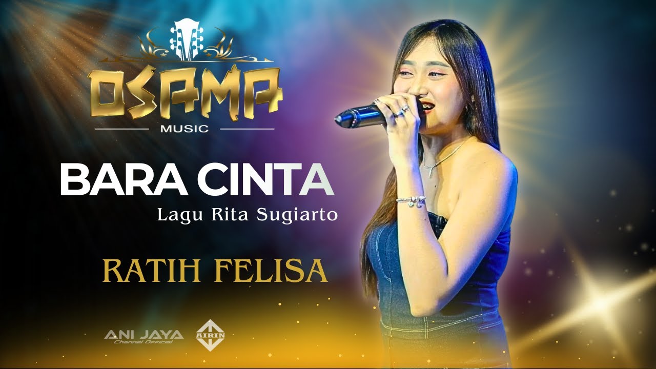 BARA CINTA - RATIH FELISA - OSAMA MUSIK DS RAJI KAB DEMAK 16 OKTOBER 2025 ANIJAYA AUDIO