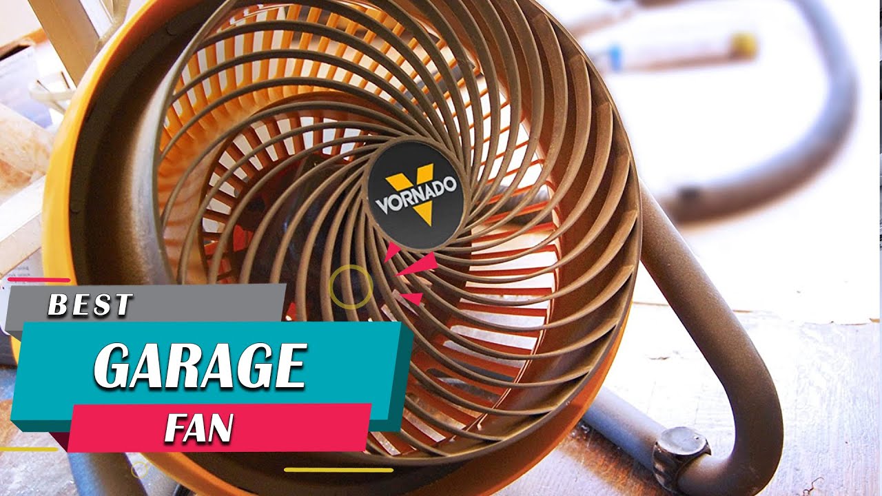 Top 5 Best Garage Fans Review in 2022 