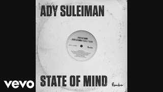 Ady Suleiman - State of Mind (Audio)