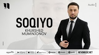 Khurshed Muminjonov - Soqiyo (audio)