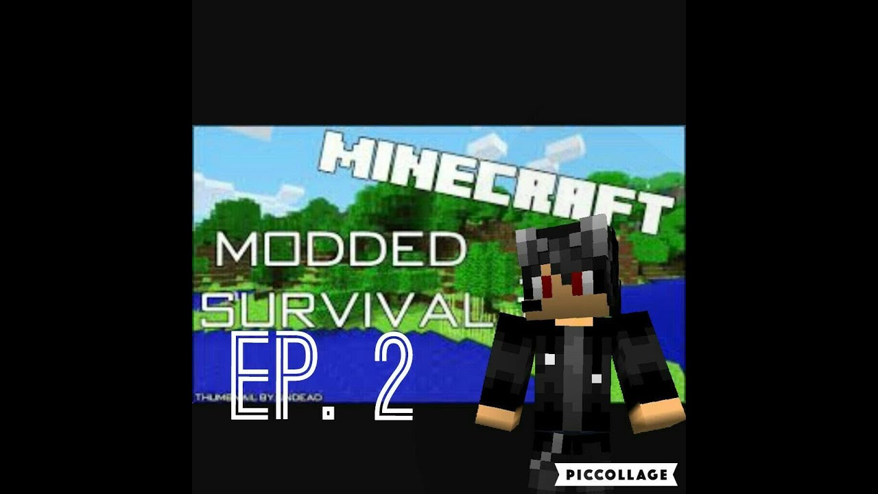 Minecraft Modded survival Ep 2|Expansion time!! - YouTube