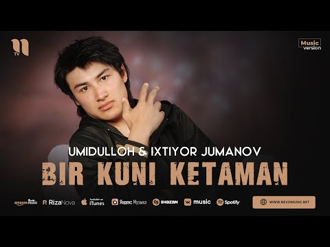 Umidulloh & Ixtiyor Jumanov — Bir kuni ketaman (audio 2023)