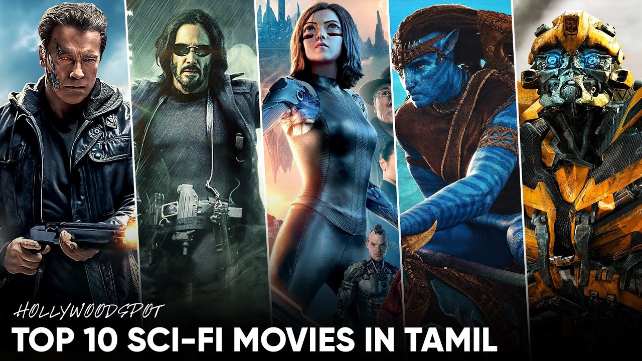 Top 10 Best SciFi Action Movies in Tamil Dubbed Best SciFi Movies