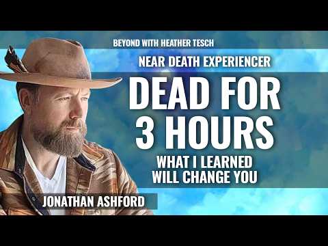 Dead for 3 Hours, What I Learned will Change you, Jonathan Ashford