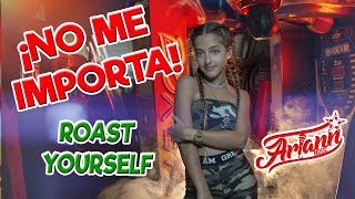 🔥Roast Yourself Challenge 2.0🔥 - Ariann - No me importa - [Videoclip Oficial)]