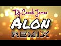 Alon - JL ( Dj Coach Jomar ) OPM Remix Mix
