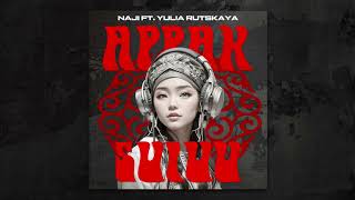 Naji Feat. Yulia Rutskaya - Appak Suiuu Curltai Music