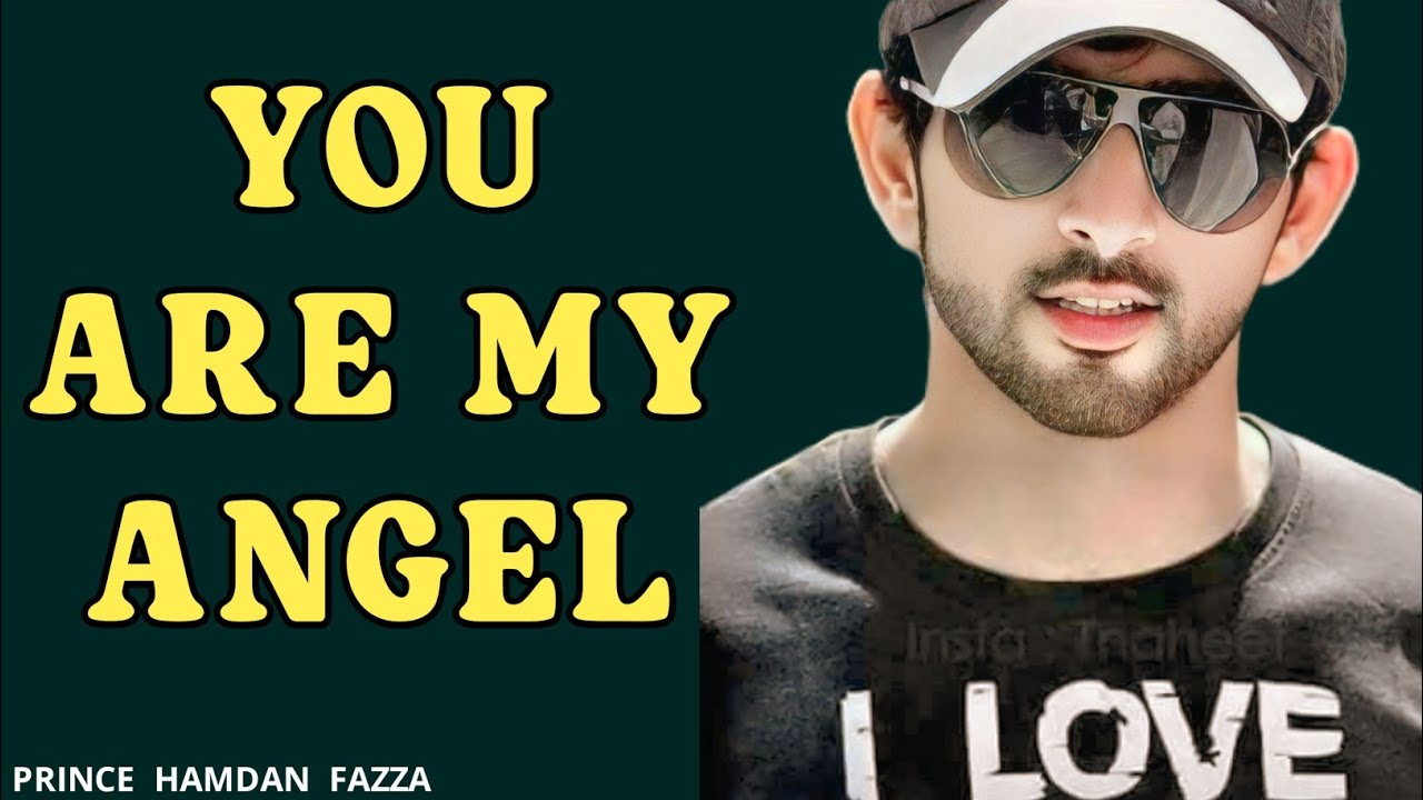 You Are My Angel  | Fazza New Poem | Sheikh Hamdan | Spoken Words Poetry |