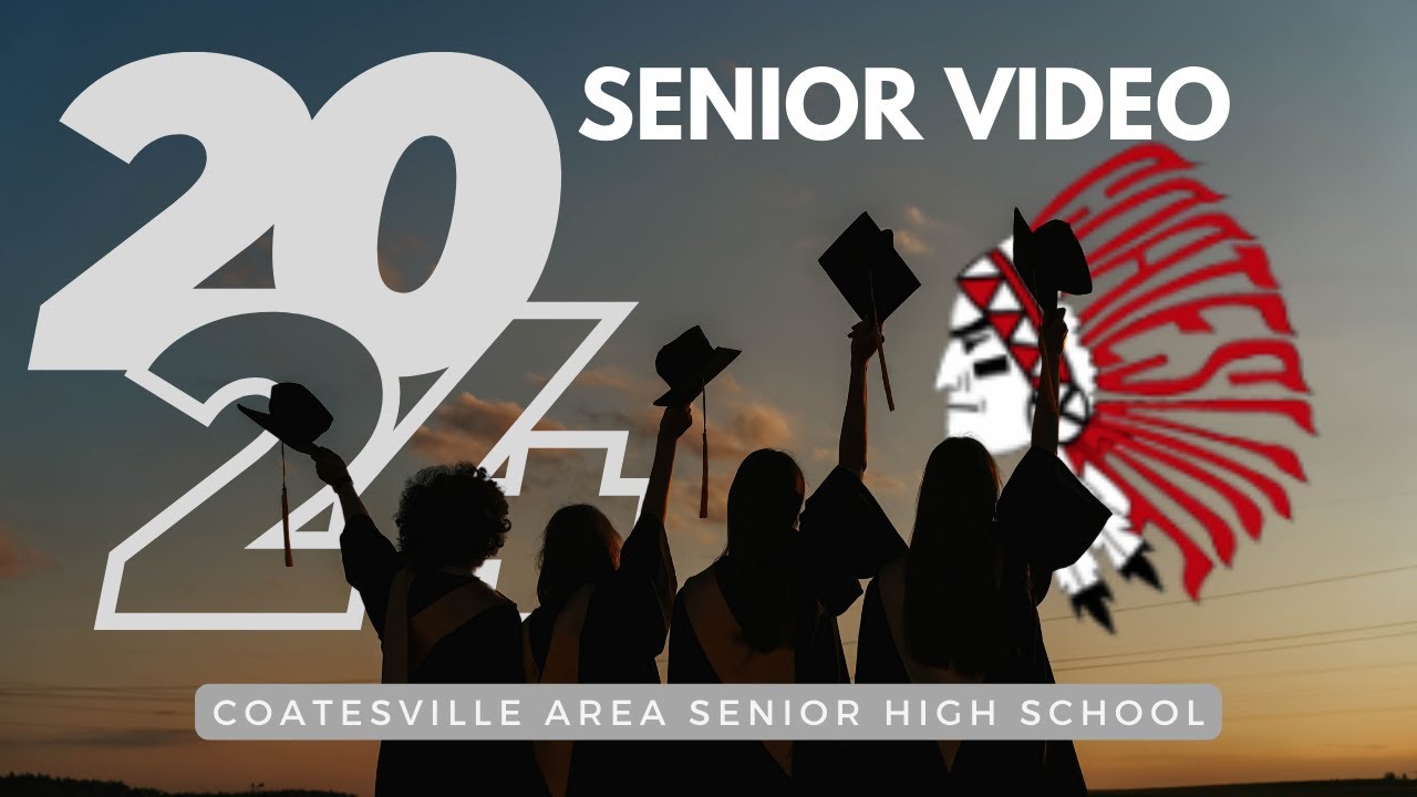 Coatesville High School Class of 2024 Senior Video YouTube