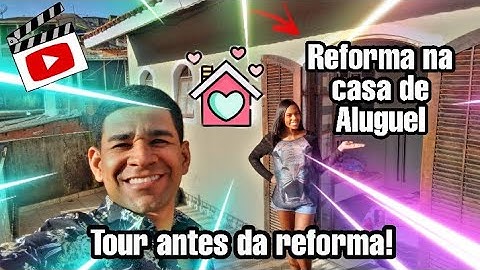 Vamos reformar a casa que moramos Ep1| Tour antes da reforma - By Luana Santos