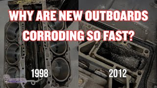 Why Are New Outboards Corroding So Fast? | New vs Old Comparison