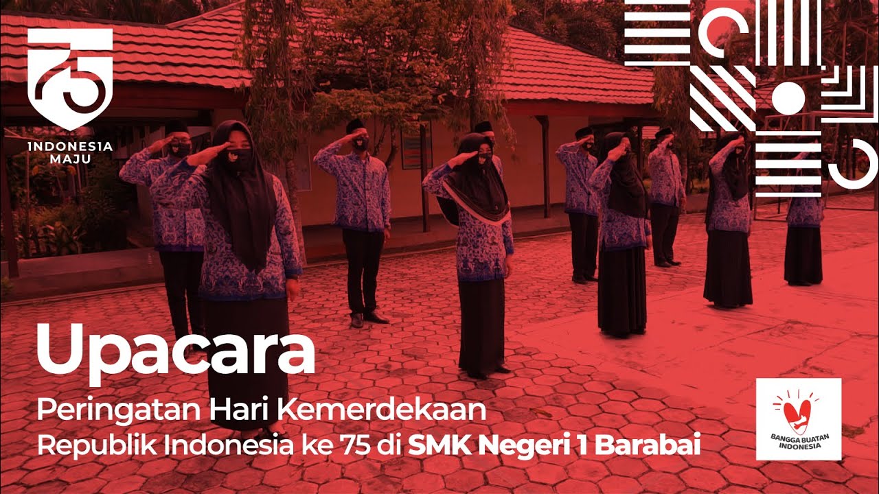 Upacara Peringatan Hari Kemerdekaan Republik Indonesia ke 75 di SMK Negeri 1 Barabai