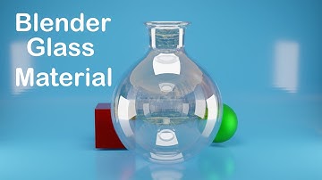 Blender 3d Modeling, How To Use Blender to Make Glass Material - Part 4